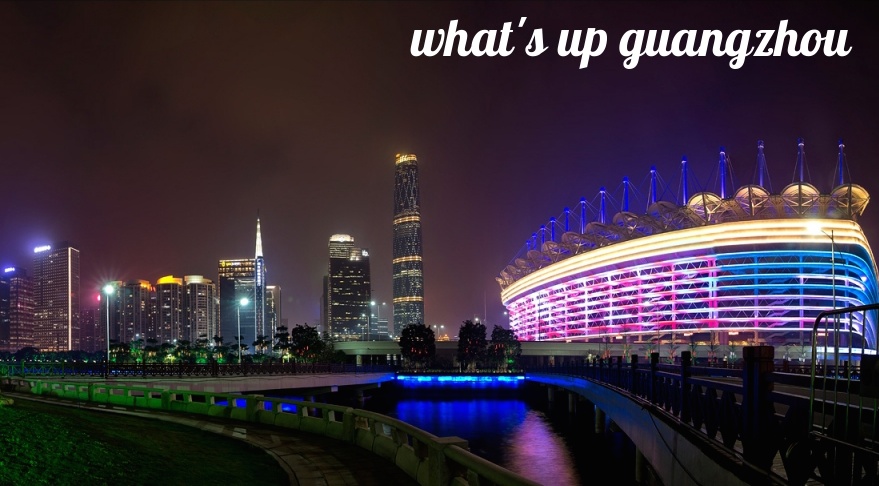 What's up Guangzhou: June 3-9